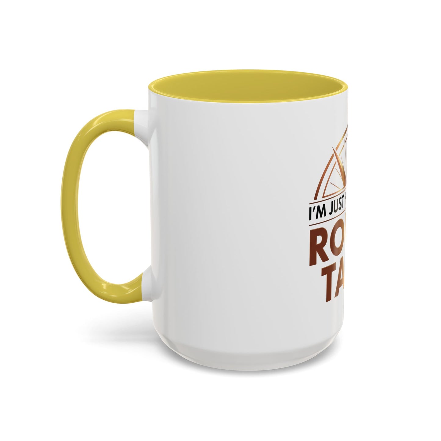 I'm Just Here For The ROUND TABLE | Mug (11oz, 15oz)