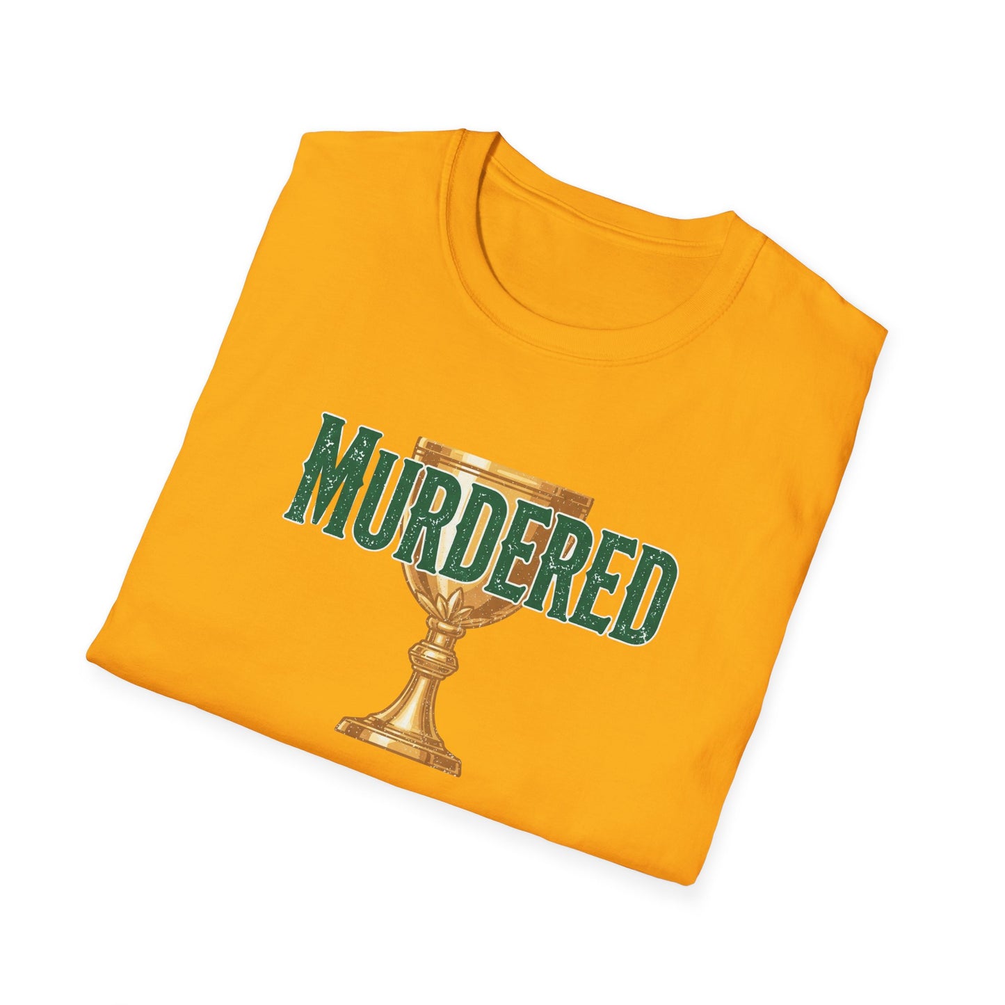 MURDERED | Softstyle T-Shirt