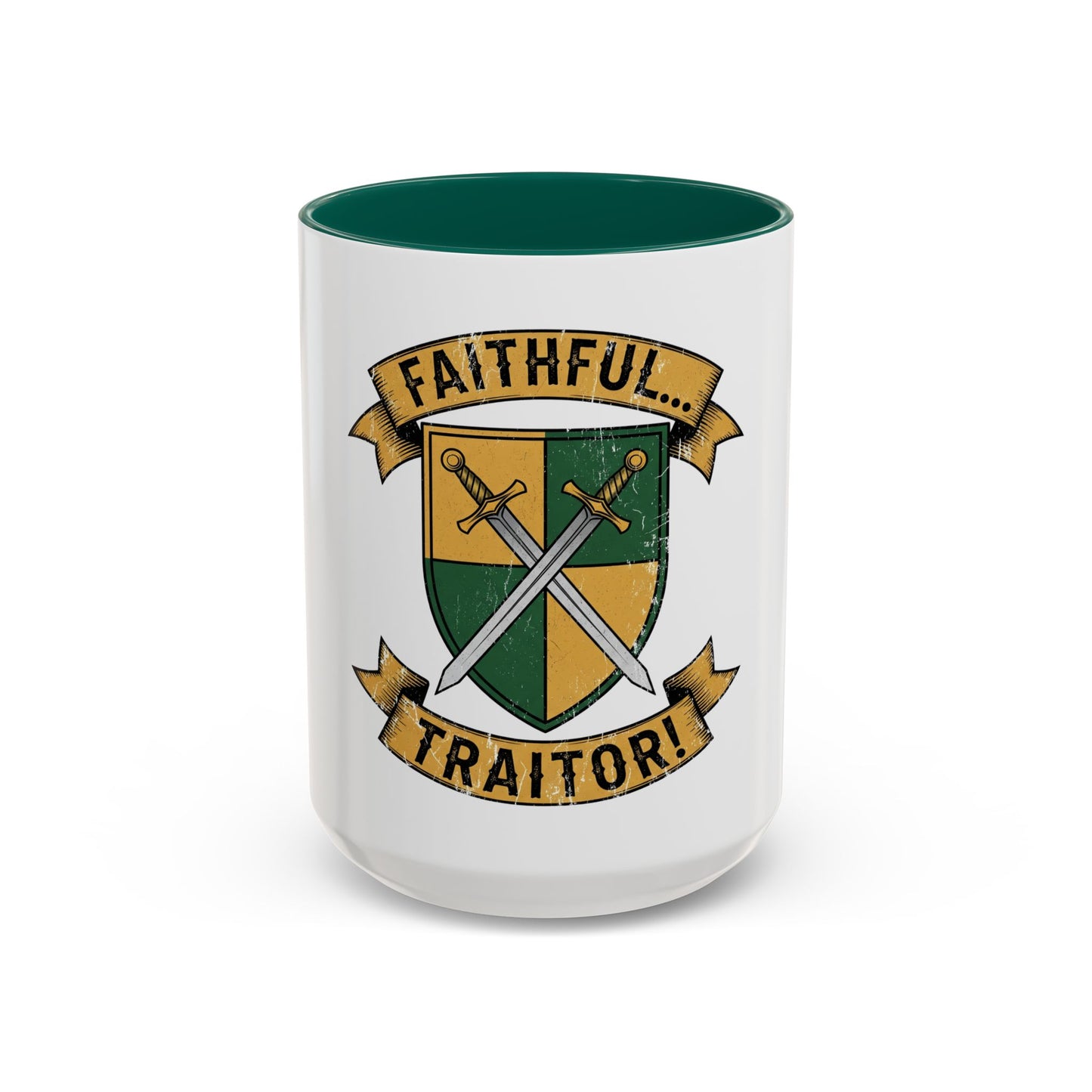 FAITHFUL... TRAITOR! | Mug (11oz, 15oz)