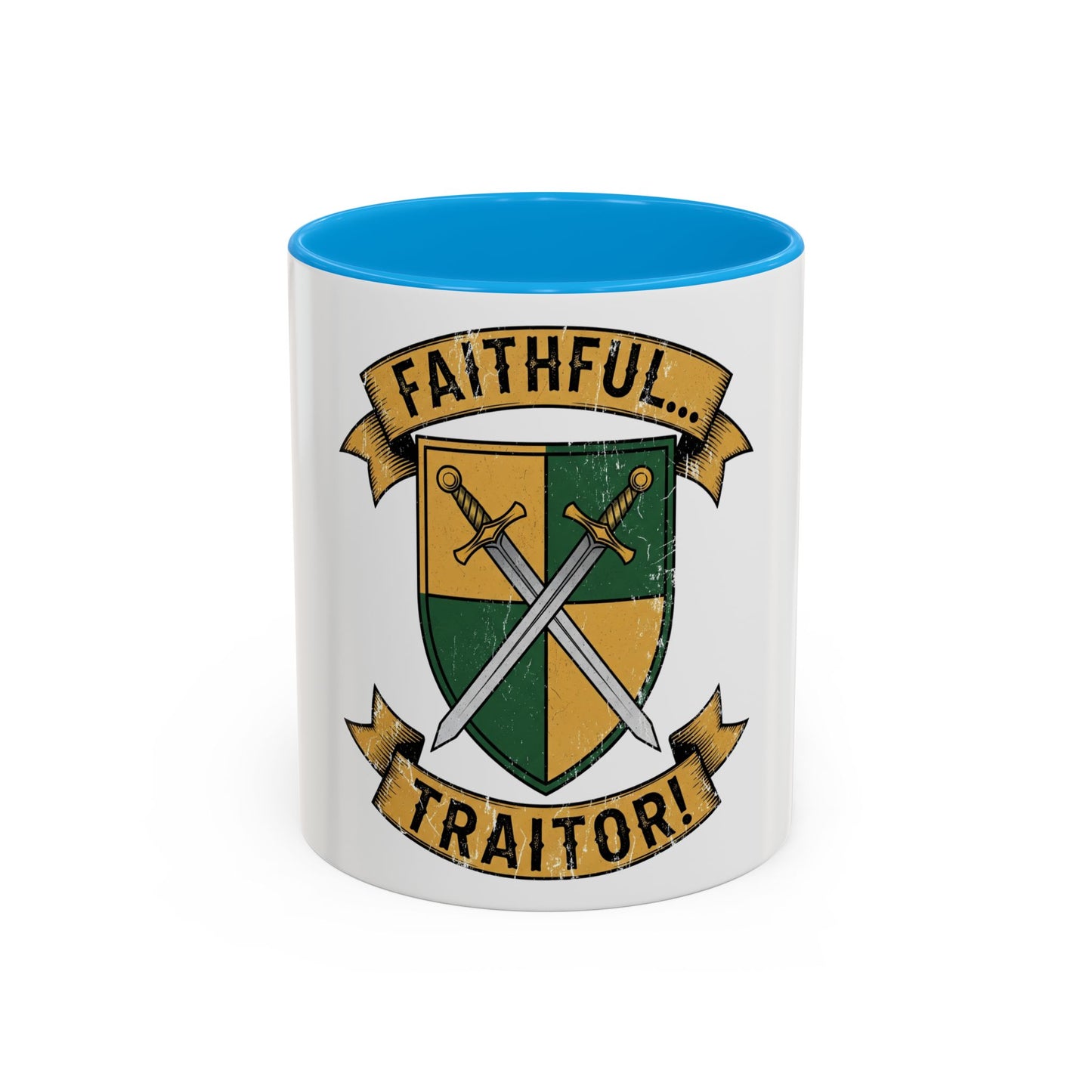 FAITHFUL... TRAITOR! | Mug (11oz, 15oz)