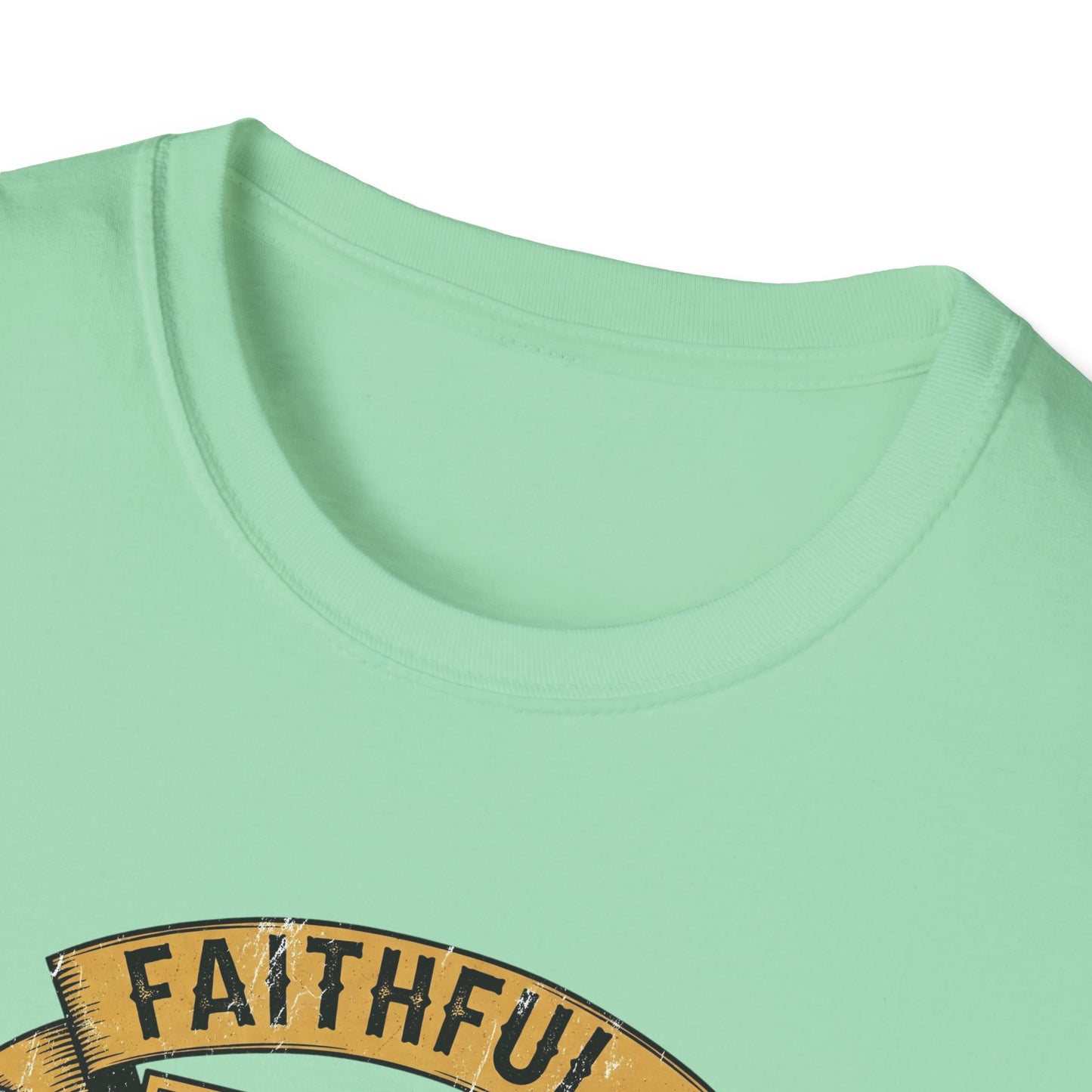 FAITHFUL... TRAITOR! | Softstyle T-Shirt