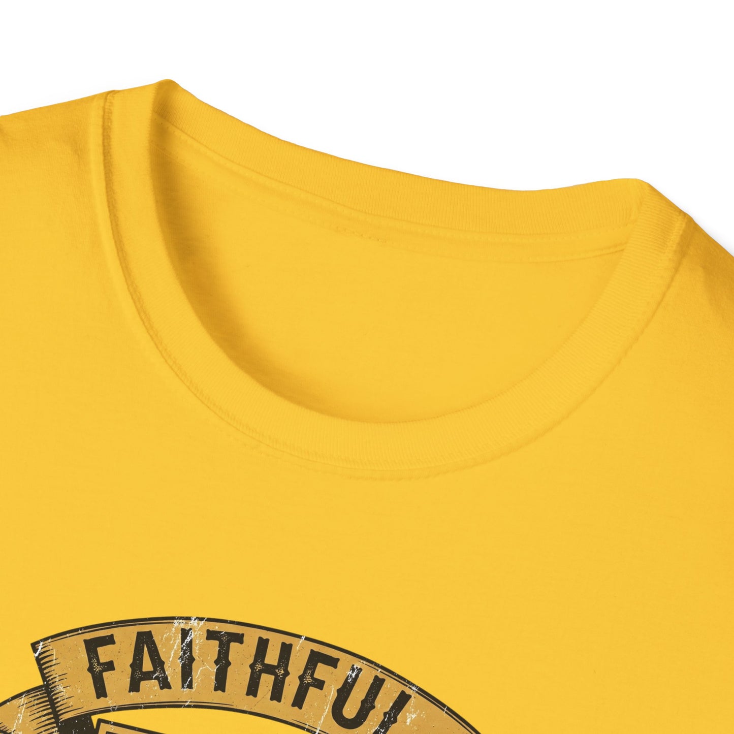 FAITHFUL... TRAITOR! | Softstyle T-Shirt