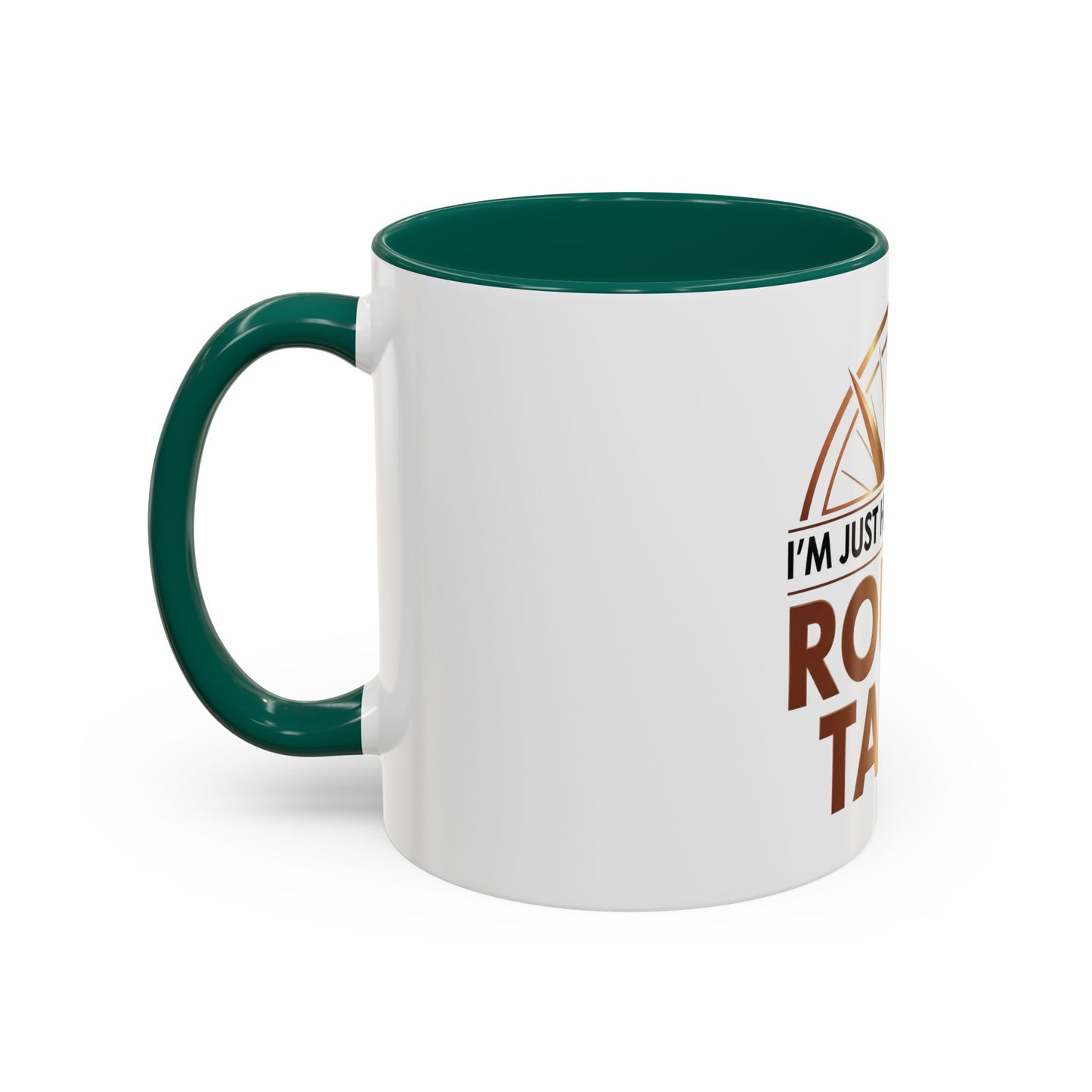 I'm Just Here For The ROUND TABLE | Mug (11oz, 15oz)