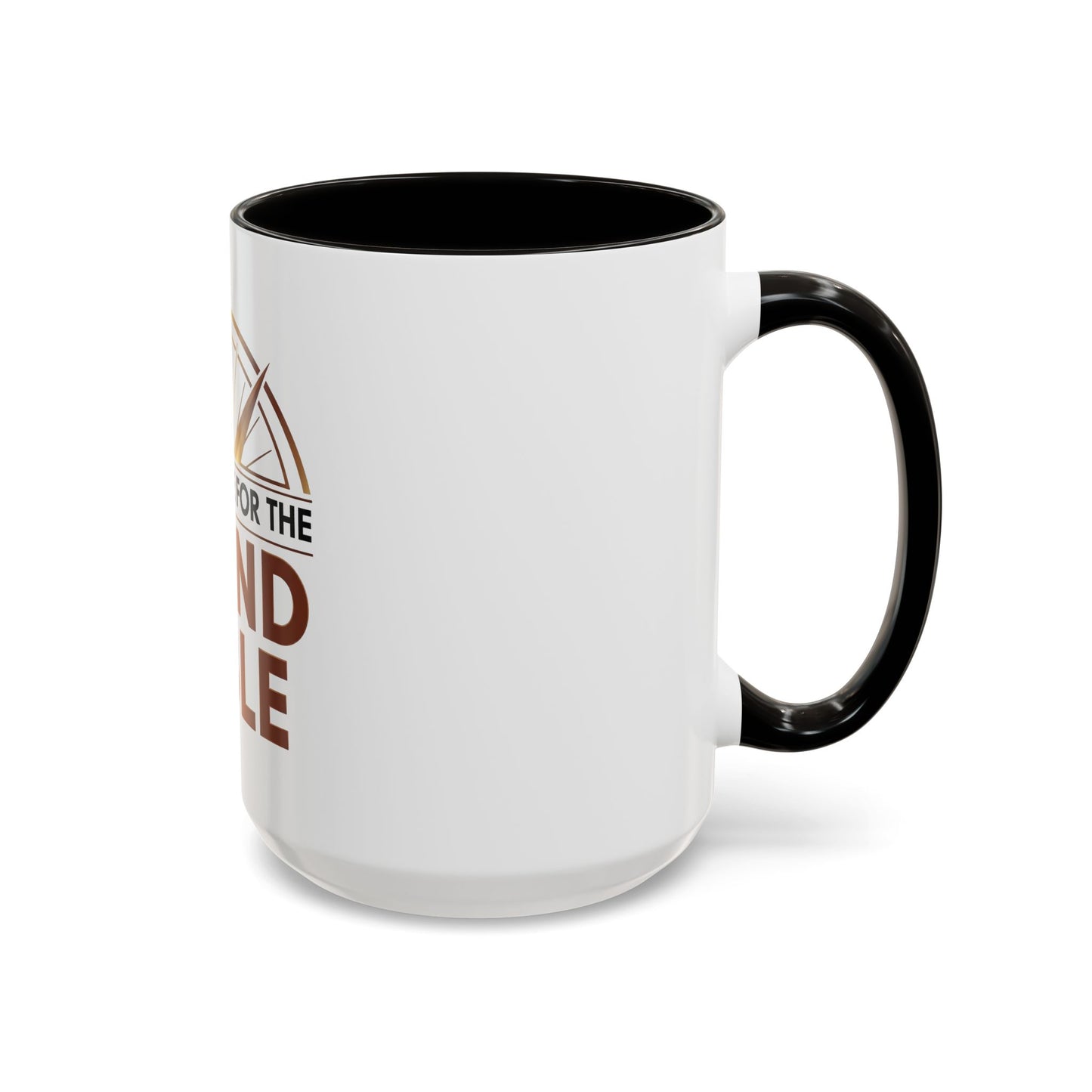 I'm Just Here For The ROUND TABLE | Mug (11oz, 15oz)