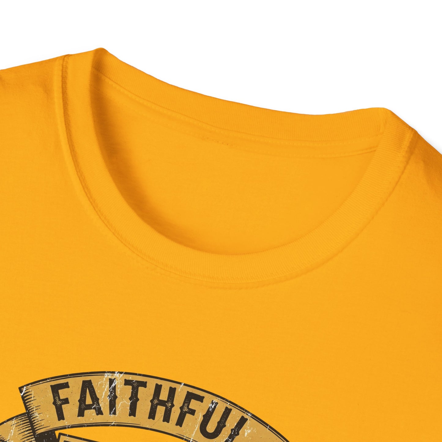 FAITHFUL... TRAITOR! | Softstyle T-Shirt