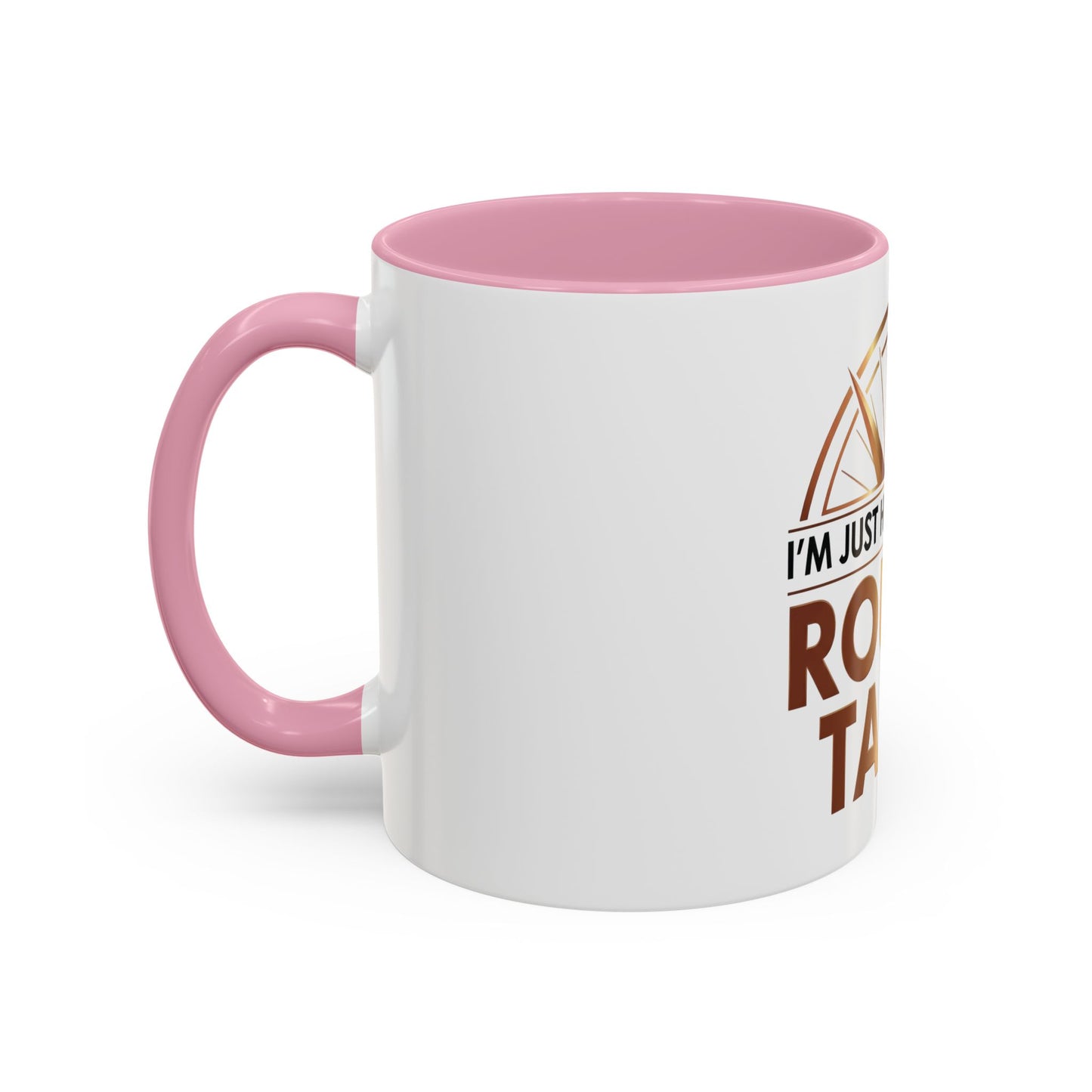 I'm Just Here For The ROUND TABLE | Mug (11oz, 15oz)