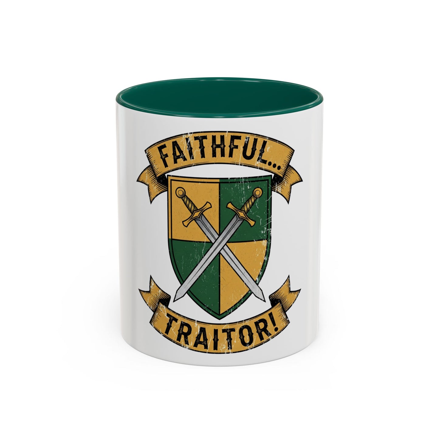 FAITHFUL... TRAITOR! | Mug (11oz, 15oz)