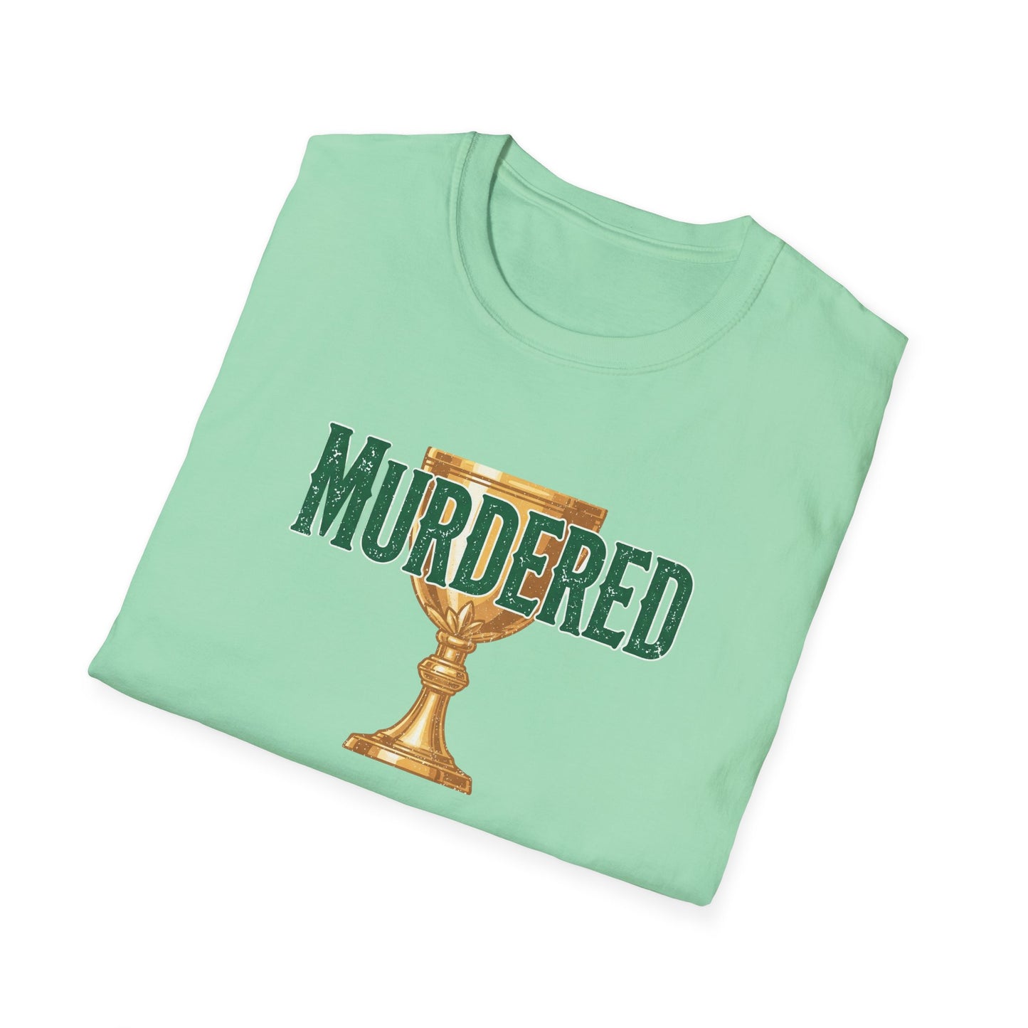 MURDERED | Softstyle T-Shirt