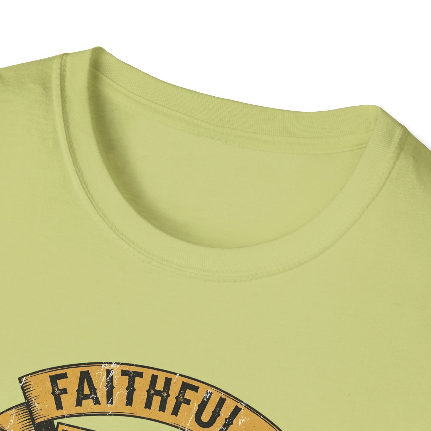 FAITHFUL... TRAITOR! | Softstyle T-Shirt
