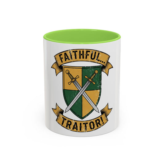 FAITHFUL... TRAITOR! | Mug (11oz, 15oz)