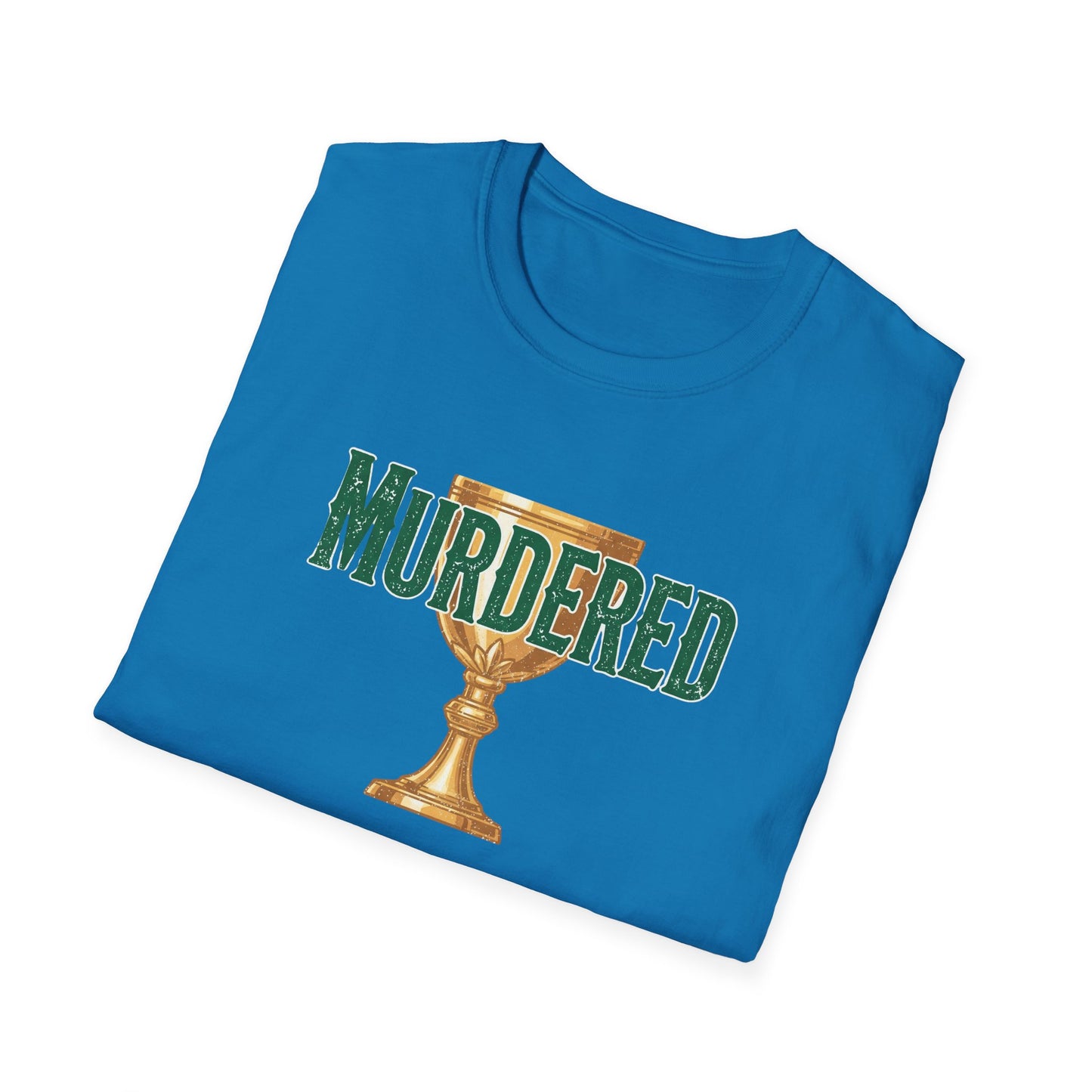 MURDERED | Softstyle T-Shirt