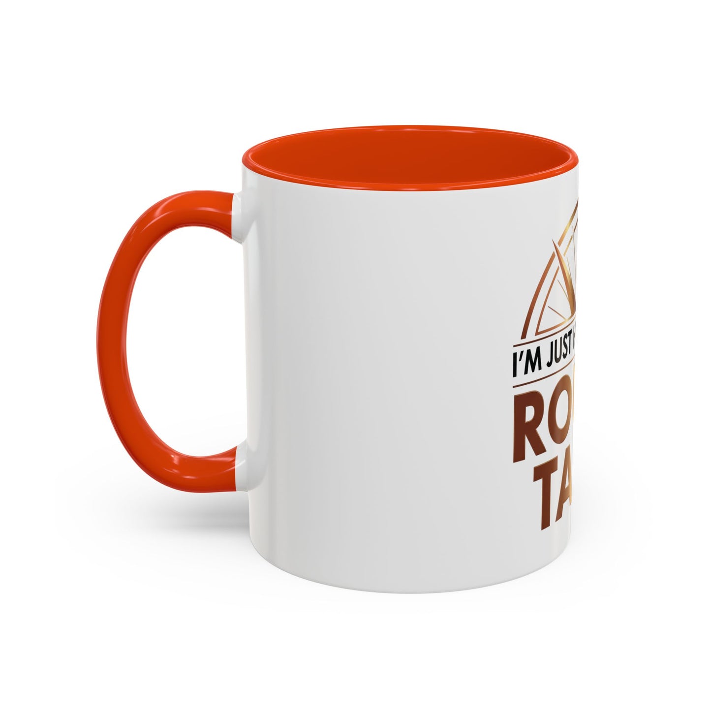I'm Just Here For The ROUND TABLE | Mug (11oz, 15oz)