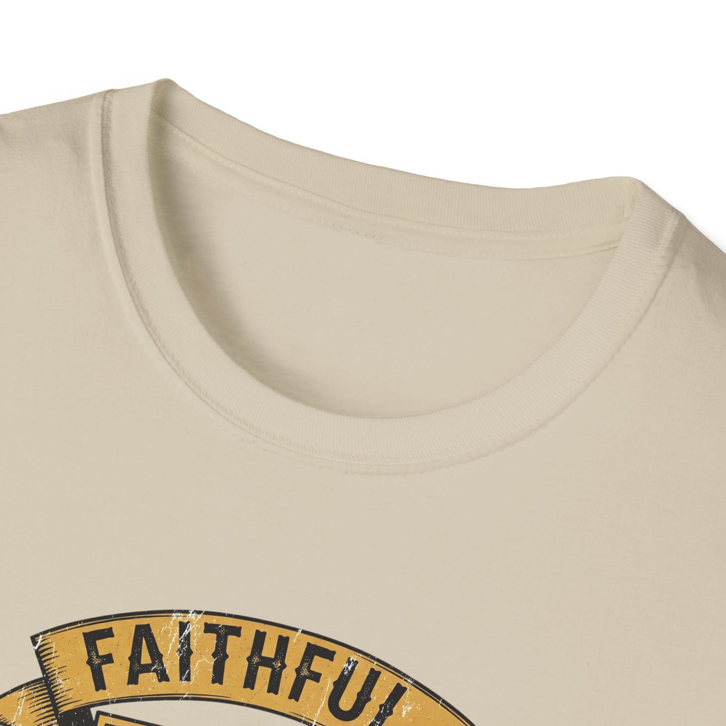 FAITHFUL... TRAITOR! | Softstyle T-Shirt