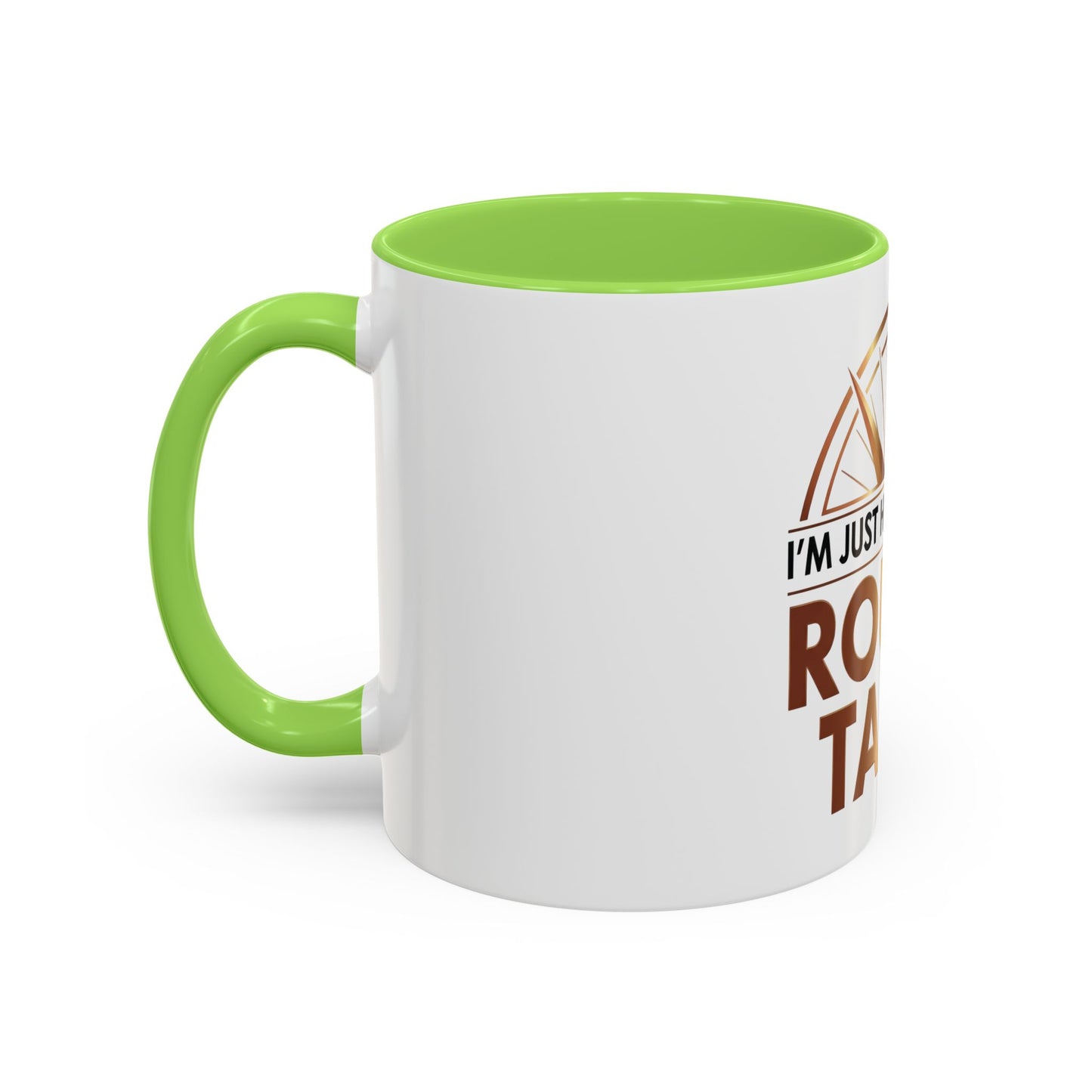 I'm Just Here For The ROUND TABLE | Mug (11oz, 15oz)