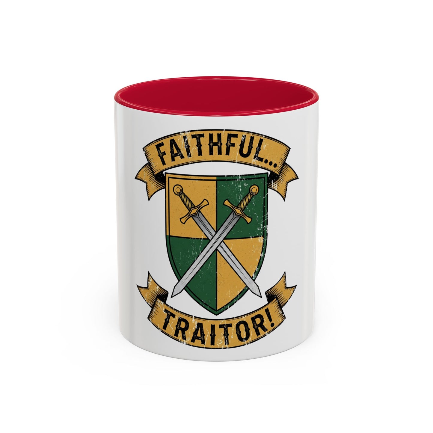 FAITHFUL... TRAITOR! | Mug (11oz, 15oz)
