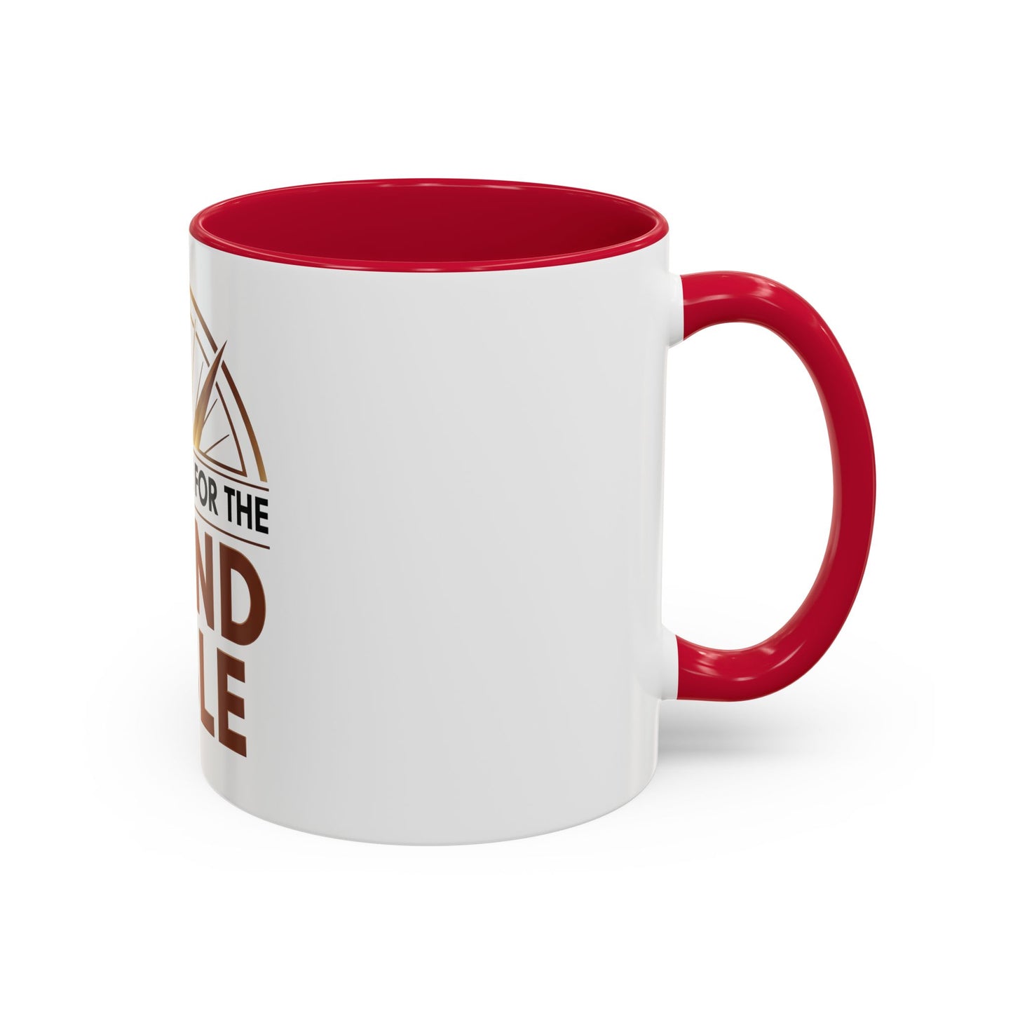 I'm Just Here For The ROUND TABLE | Mug (11oz, 15oz)