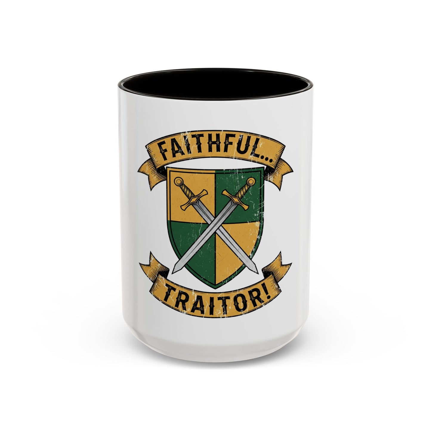 FAITHFUL... TRAITOR! | Mug (11oz, 15oz)