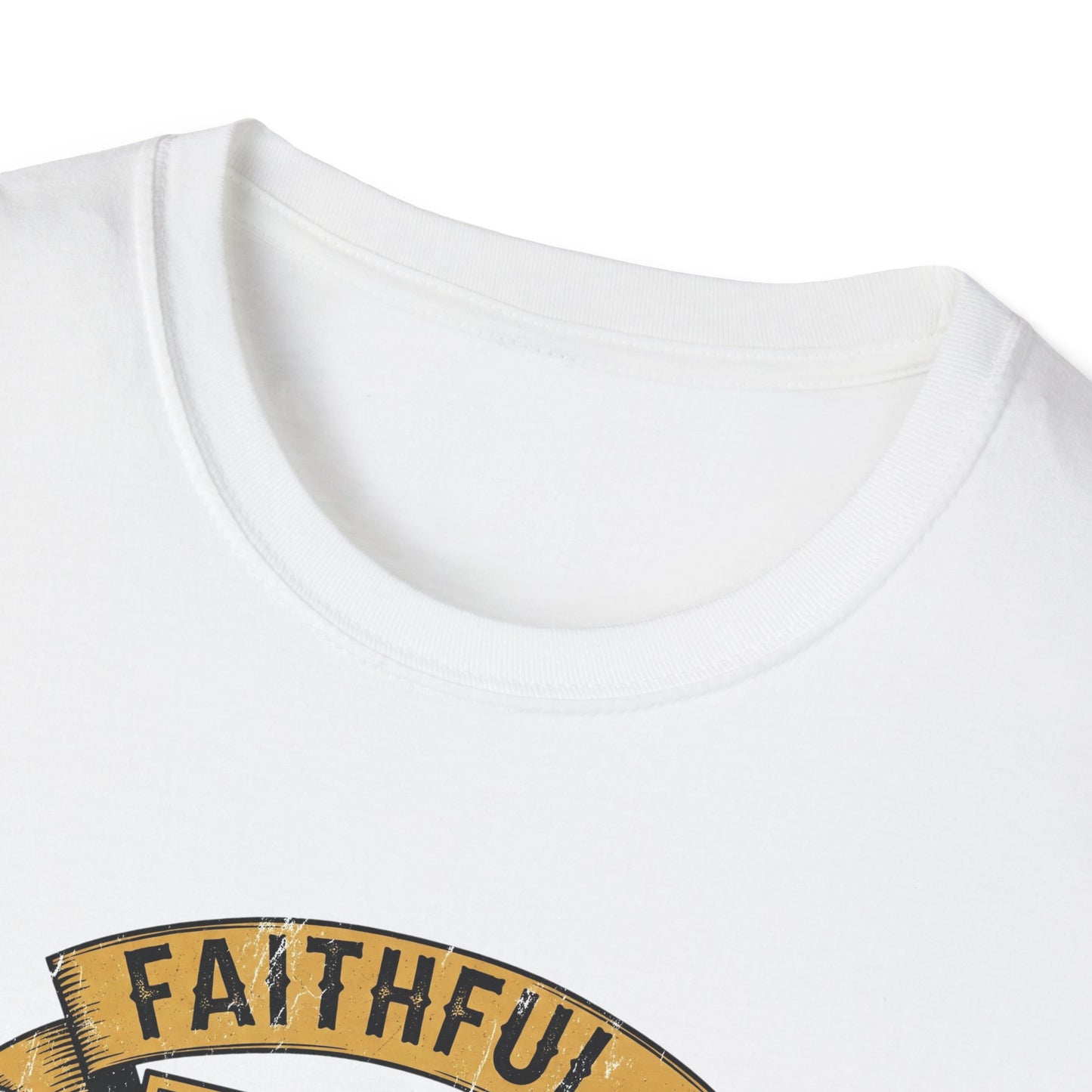 FAITHFUL... TRAITOR! | Softstyle T-Shirt